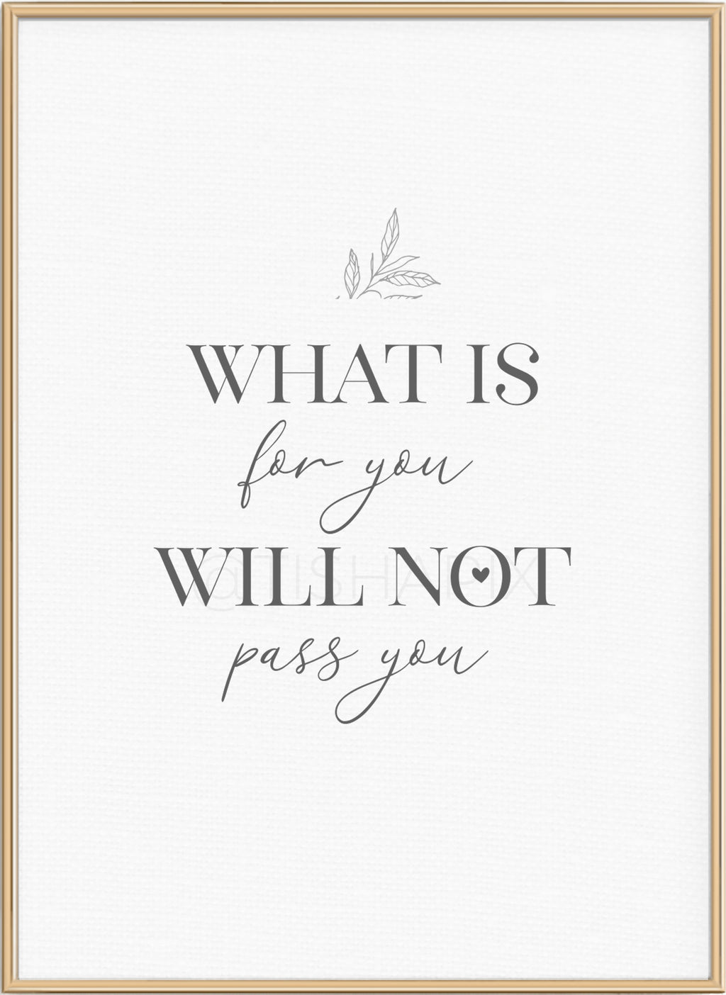 What Is For You Will Not Pass You