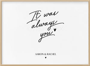 It Was Always You