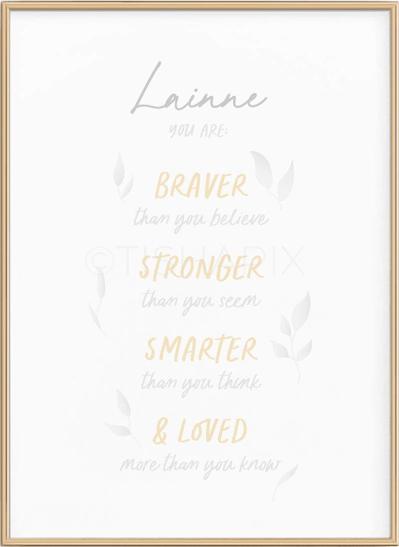 'You Are Braver' Affirmations