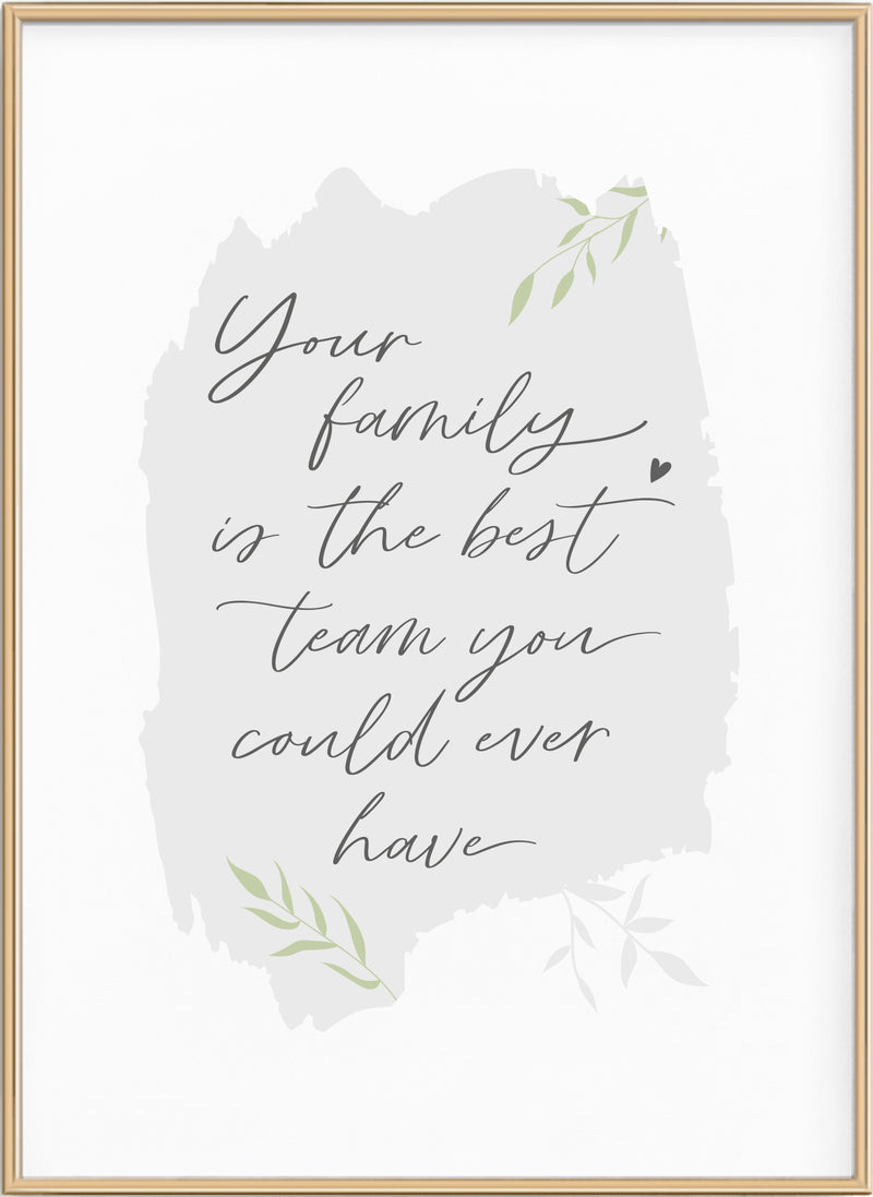 Your Family Is The Best Team