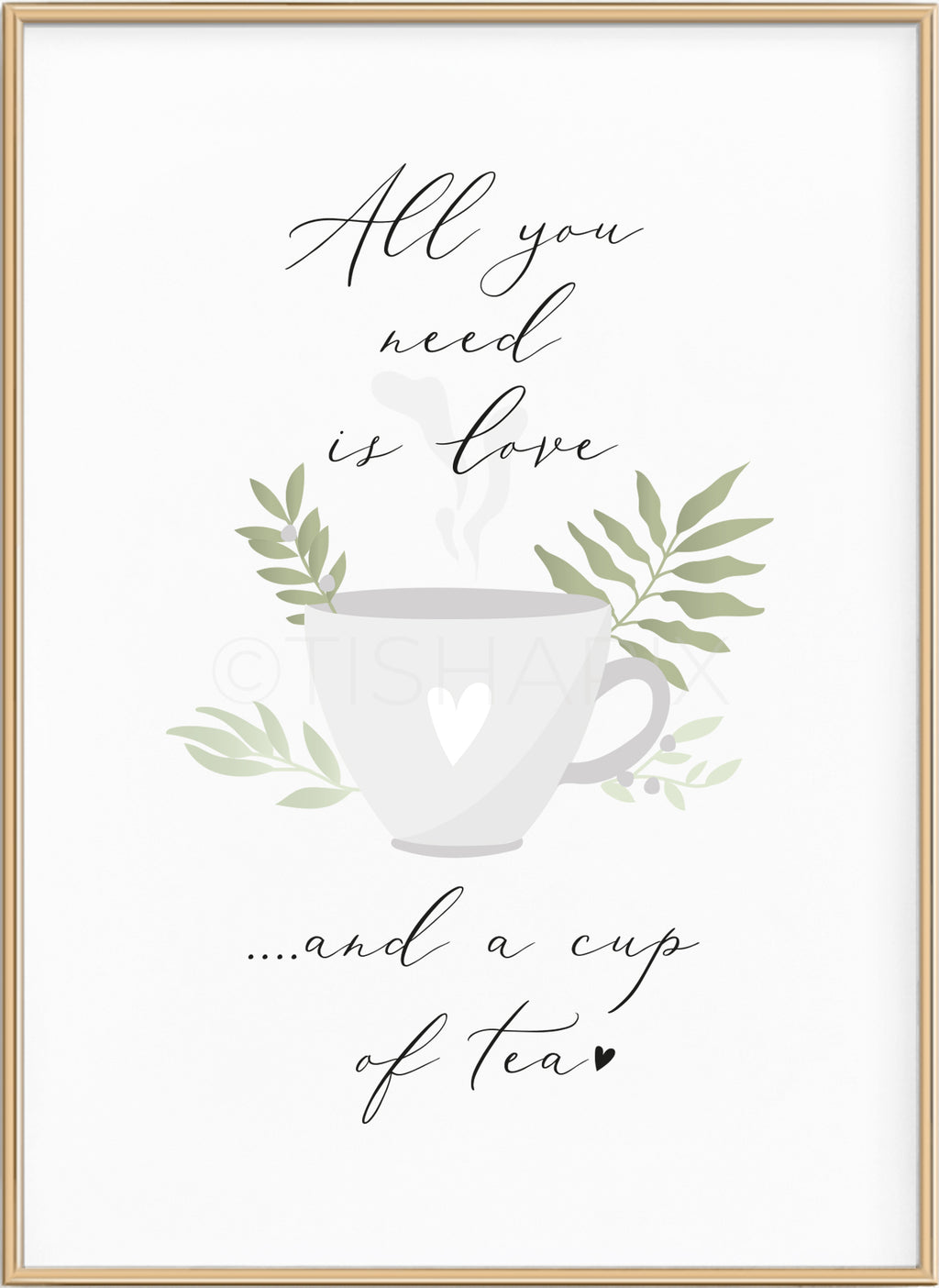 Love and A Cup Of Tea